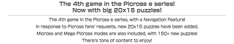 The 4th game in the Picross e series!Now with ig 20*15 puzzles!